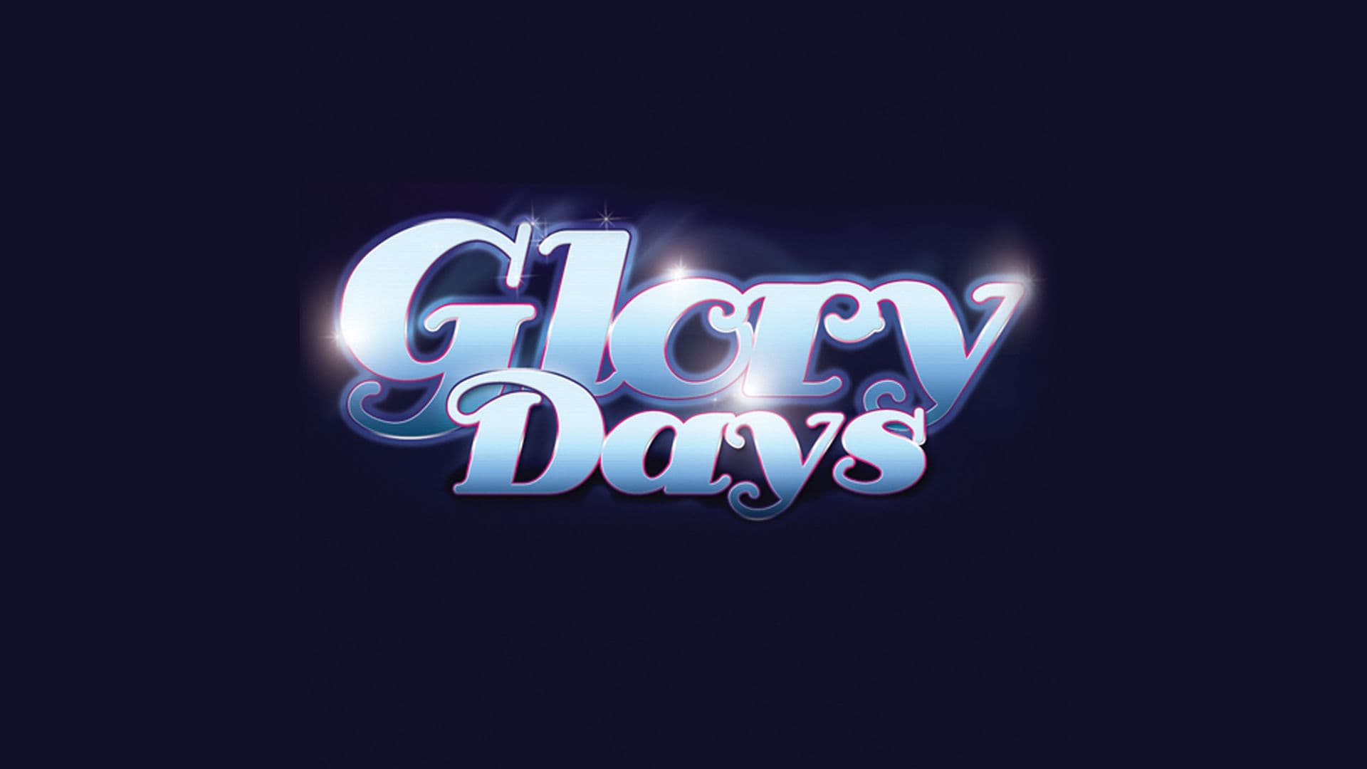 Promotional graphic for Glory Days