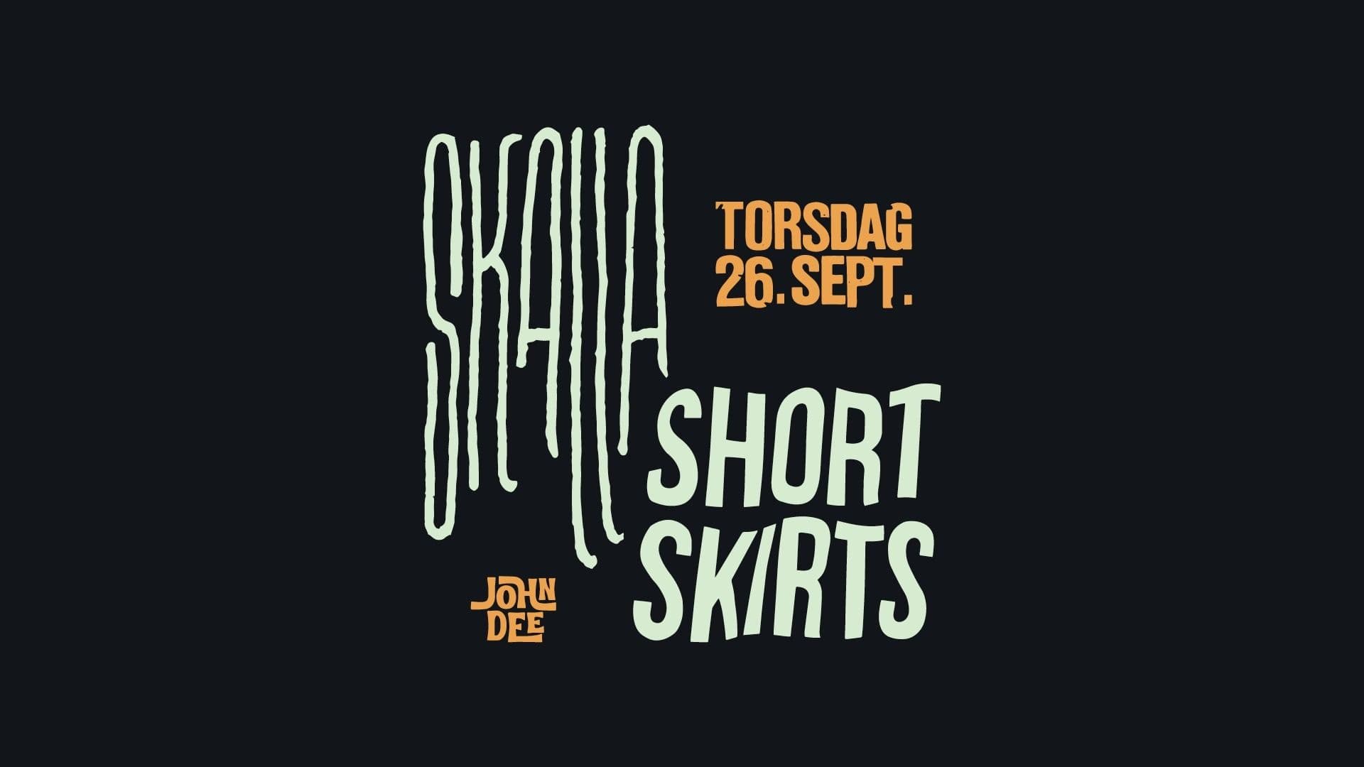 Promotional graphic for Skalla + Short Skirts