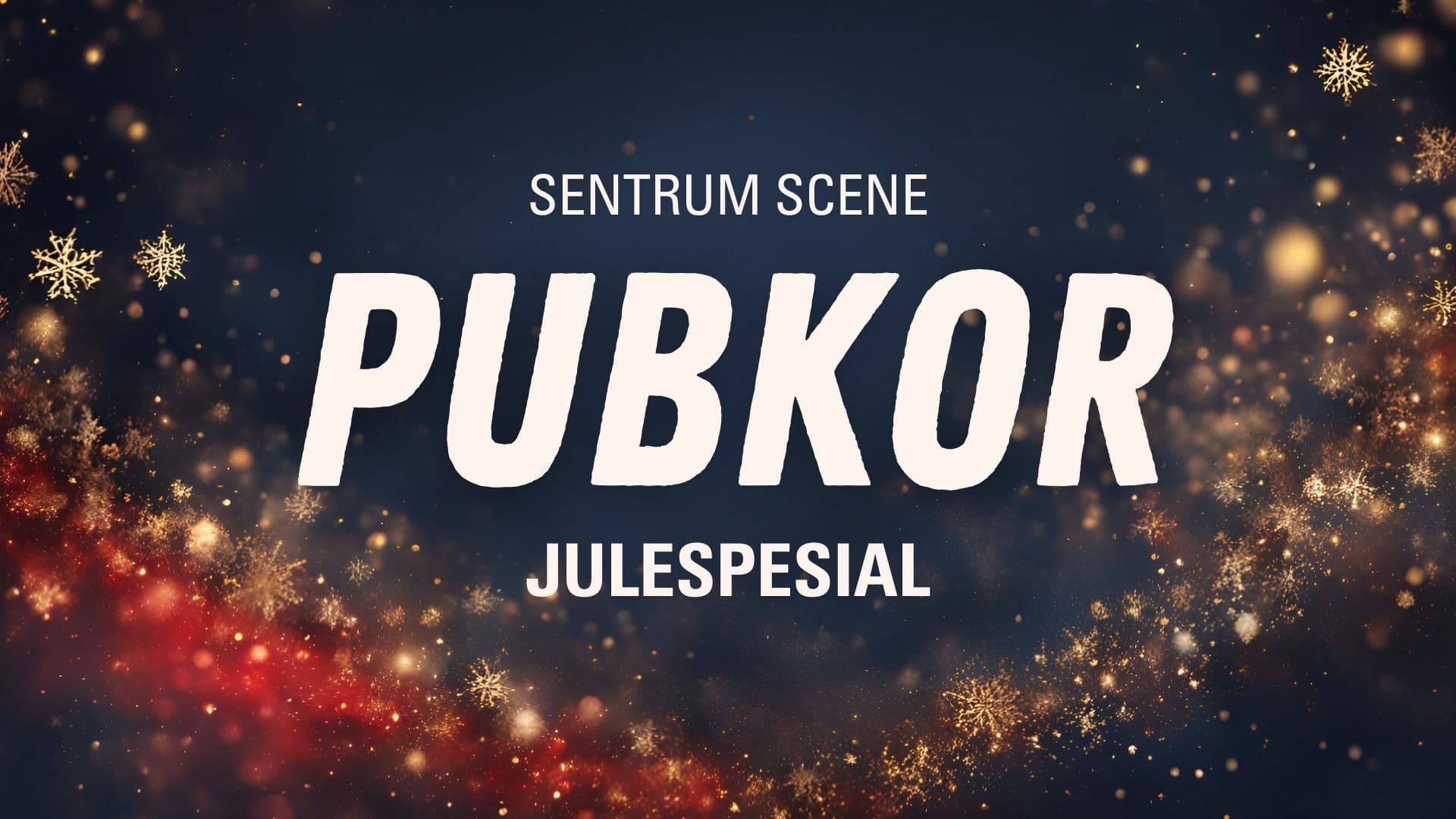 Promotional graphic for  Pubkor på Sentrum Scene