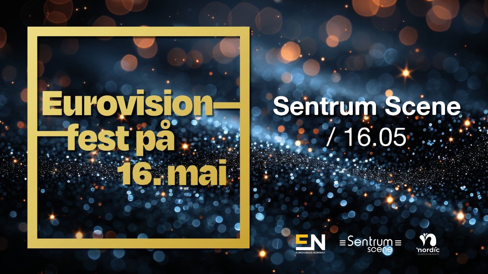 Promotional graphic for Eurovision-fest på 16. mai!